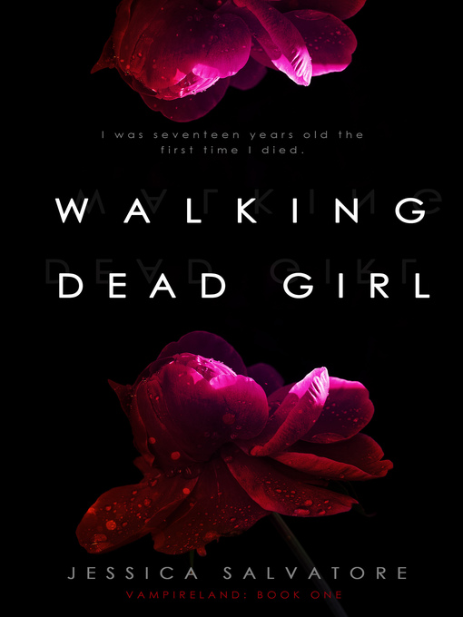 Title details for Walking Dead Girl by Jessica Salvatore - Available